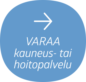 Varaa kauneus- tai hoitopalvelu